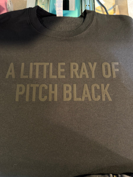 A Little Ray of Pitch Black - Unisex Tshirt